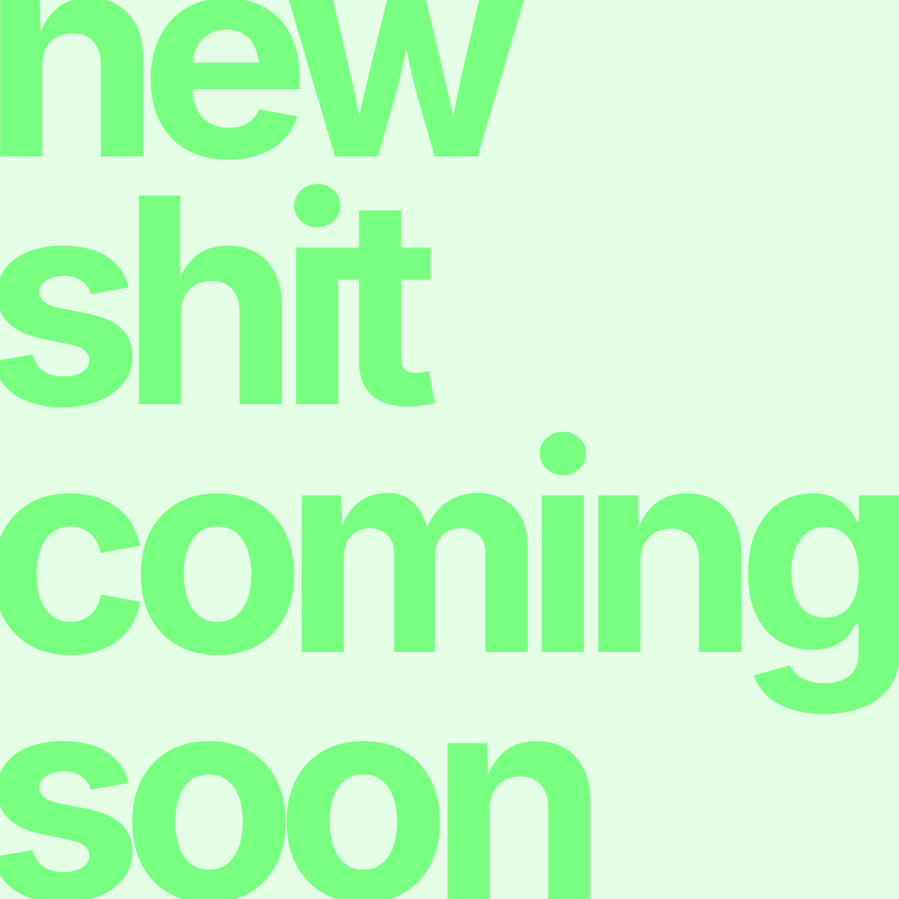new shit