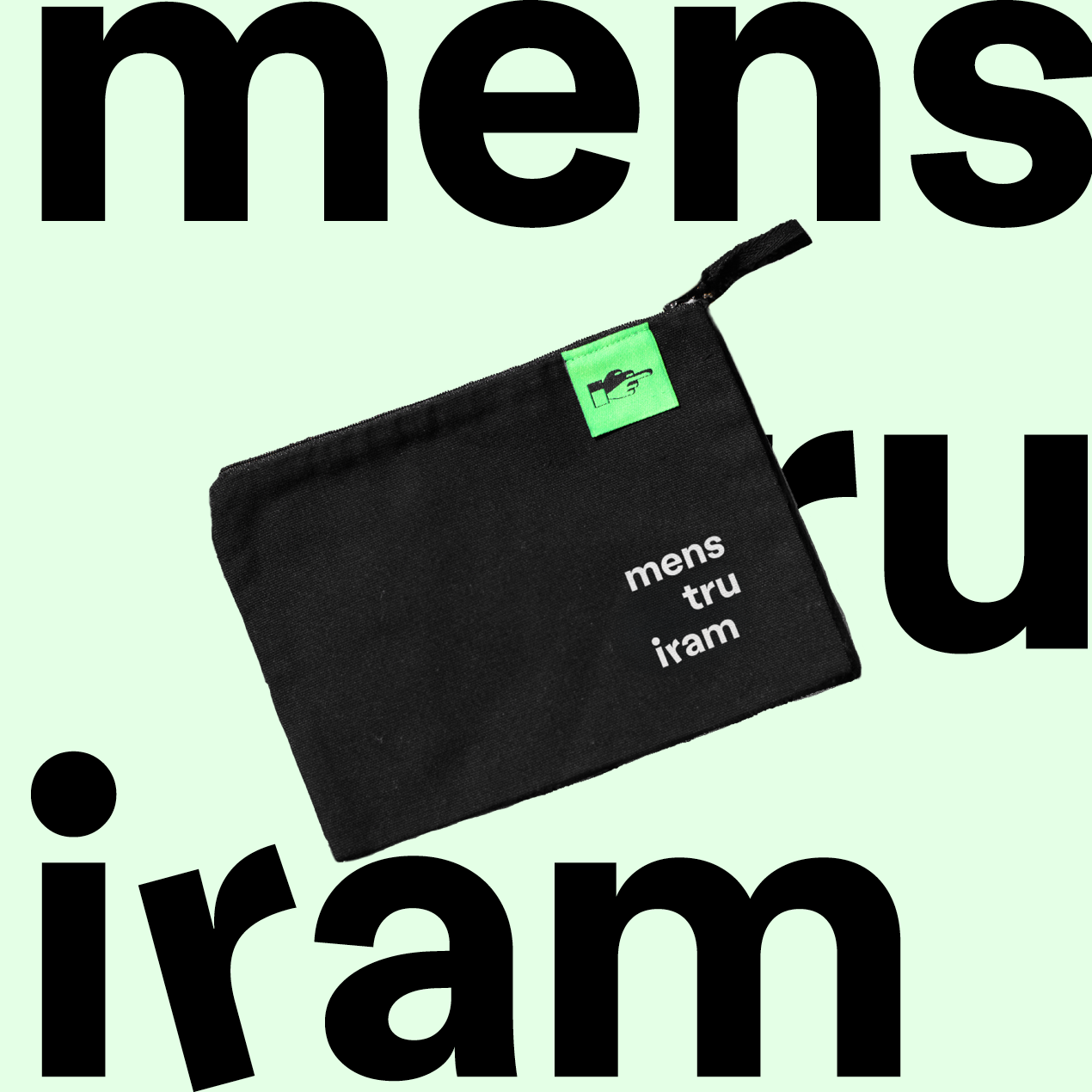 carry shit 'menstruiram'