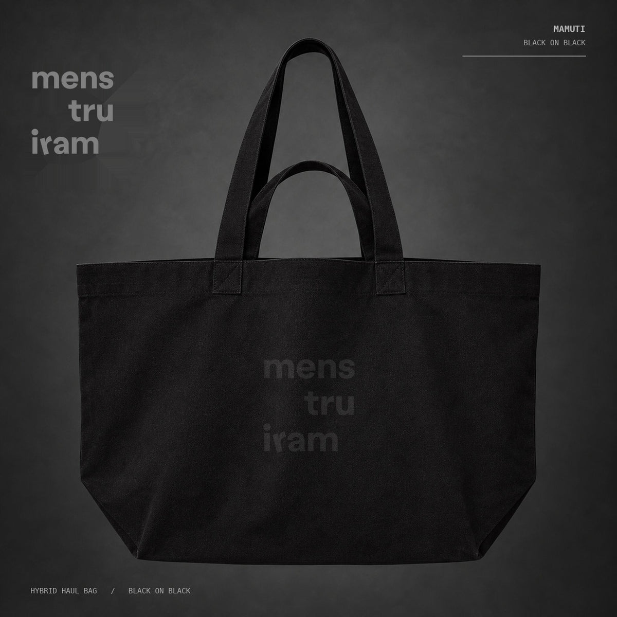 hybrid haul bag 'menstruiram' — black on black
